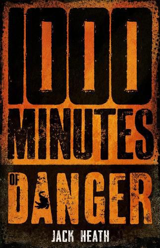 Cover image for 1000 Minutes of Danger