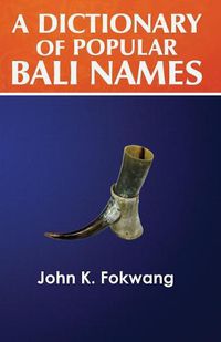 Cover image for A Dictionary of Popular Bali Names