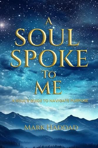 Cover image for A Soul Spoke to Me