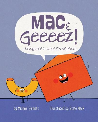 Cover image for Mac & Geeeez!: ...being real is what it's all about