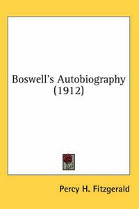 Cover image for Boswell's Autobiography (1912)