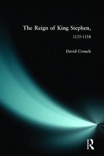 The Reign of King Stephen: 1135-1154