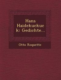 Cover image for Hans Haidekuckuck: Gedichte...