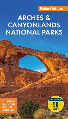 Cover image for Fodor's InFocus Arches & Canyonlands National Parks