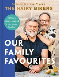 Cover image for The Hairy Bikers: Our Family Favourites