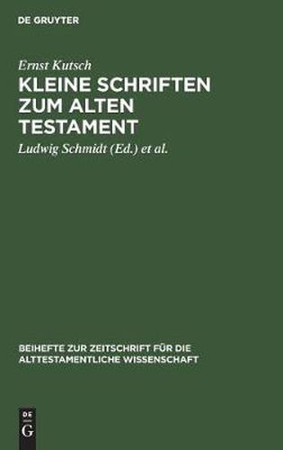 Kleine Schriften zum Alten Testament