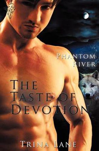 Cover image for Phantom River: The Taste of Devotion