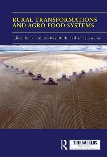 Cover image for Rural Transformations and Agro-Food Systems: The BRICS and Agrarian Change in the Global South