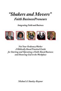 Cover image for Shakers and Movers: Faith Businesspreneurs