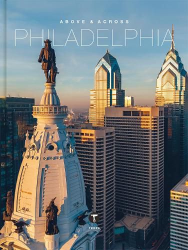 Cover image for Above and Across Philadelphia