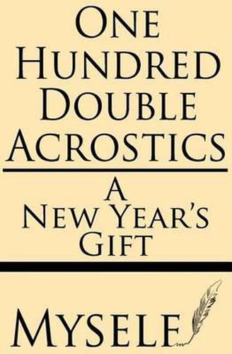 Cover image for One Hundred Double Acrostics: A New Year's Gift