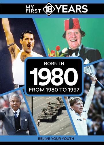 Cover image for My First 18 Years - Born in 1980