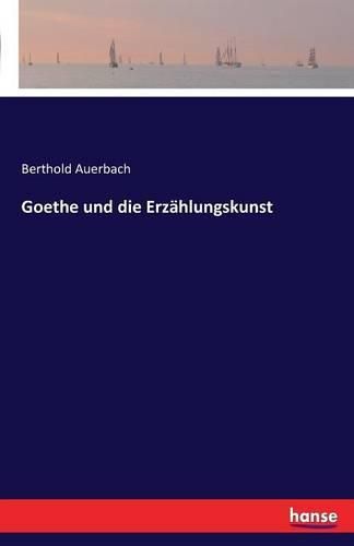 Goethe und die Erzahlungskunst