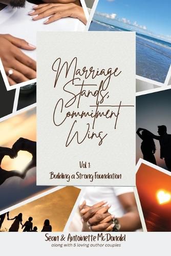 Cover image for Marriage Stands, Commitment Wins