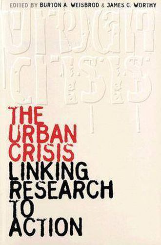 Cover image for The Urban Crisis: Linking Research to Action