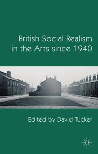 Cover image for British Social Realism in the Arts since 1940