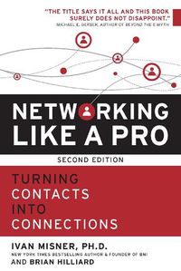 Cover image for Networking Like a Pro: Turning Contacts into Connections