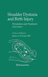 Cover image for Shoulder Dystocia and Birth Injury: Prevention and Treatment