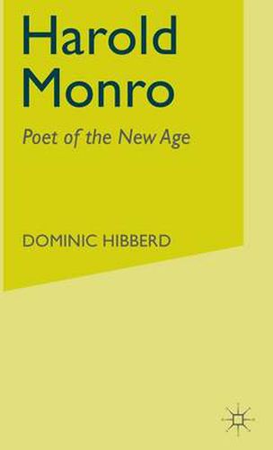 Cover image for Harold Monro: Poet of the New Age