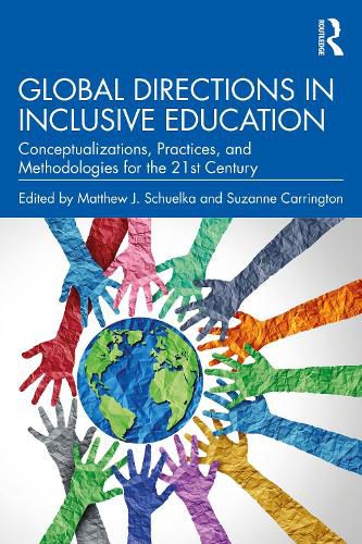 Cover image for Global Directions in Inclusive Education: Conceptualizations, Practices, and Methodologies for the 21st Century