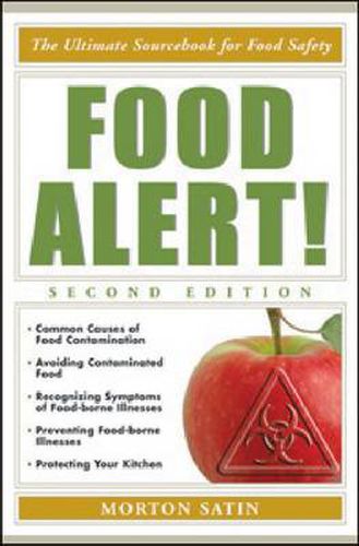 Cover image for Food Alert!: The Ultimate Sourcebook for Food Safety