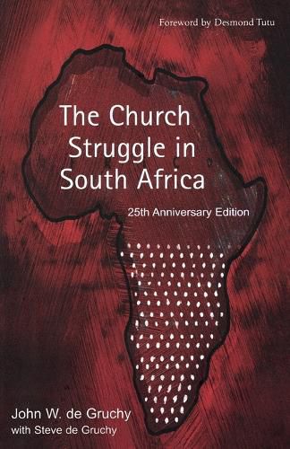 Cover image for The Church Struggle in South Africa: Twenty-fifth Anniversary Edition