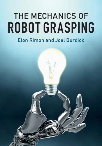 Cover image for The Mechanics of Robot Grasping