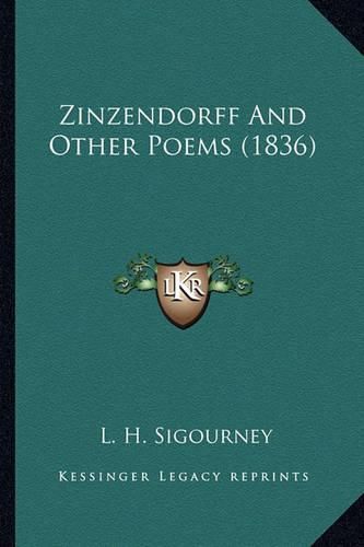 Zinzendorff and Other Poems (1836) Zinzendorff and Other Poems (1836)