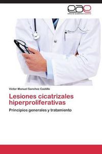 Cover image for Lesiones cicatrizales hiperproliferativas