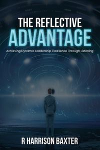 Cover image for The Reflective Advantage