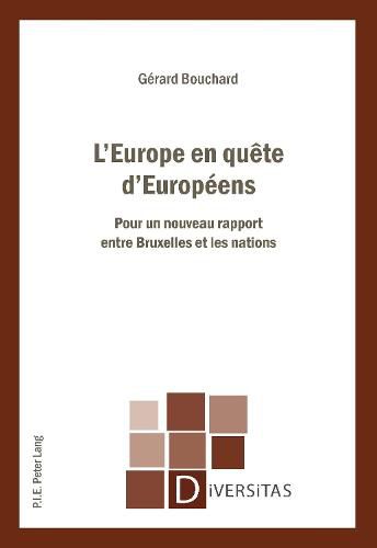 Cover image for L'Europe En Quete d'Europeens: Pour Un Nouveau Rapport Entre Bruxelles Et Les Nations