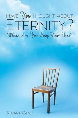 Cover image for Have You Thought about Eternity?