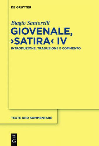 Cover image for Giovenale, Satira IV: Introduzione, Traduzione E Commento