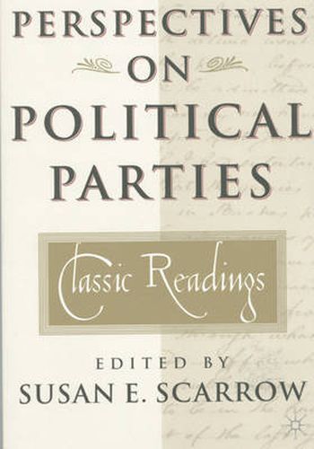 Cover image for Perspectives on Political Parties: Classic Readings