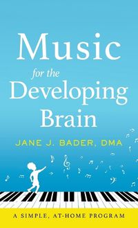 Cover image for Music for the Developing Brain