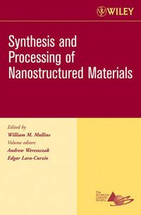 Cover image for Synthesis and Processing of Nanostructured Materials, Ceramic Engineering and Science Proceedings, Cocoa Beach