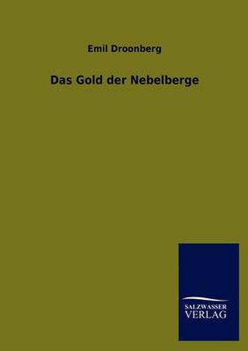 Cover image for Das Gold Der Nebelberge