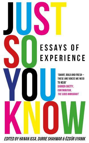 Cover image for Just So You Know: Essays of Experience