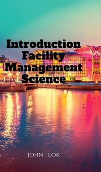 Cover image for Introduction Facility Management Science