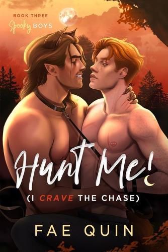 Cover image for Hunt Me! (I Crave The Chase) MM Paranormal Werewolf Shifter Romance