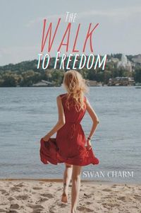 Cover image for The Walk to Freedom