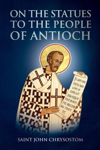 On the Statues to the People of Antioch