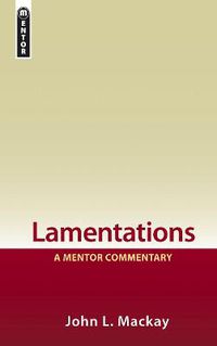 Cover image for Lamentations: A Mentor Commentary