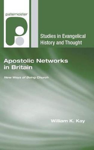 Apostolic Networks in Britain: New Ways of Being Church