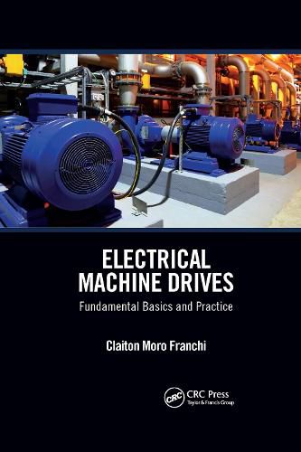 Cover image for Electrical Machine Drives: Fundamental Basics and Practice