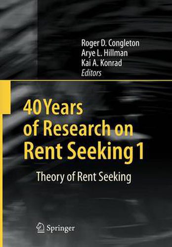 Cover image for 40 Years of Research on Rent Seeking 1: Theory of Rent Seeking