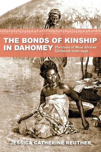 Cover image for The Bonds of Kinship in Dahomey