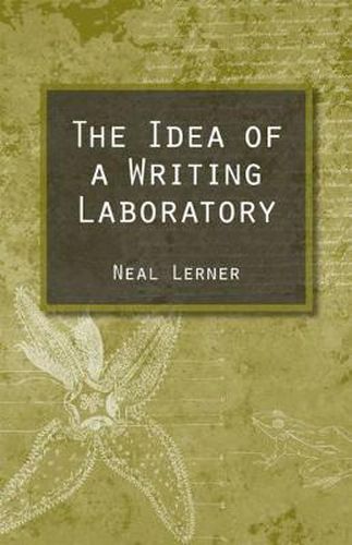 Cover image for The Idea of a Writing Laboratory