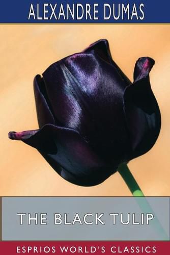 Cover image for The Black Tulip (Esprios Classics)