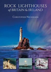 Cover image for Rock Lighthouses of Britain & Ireland